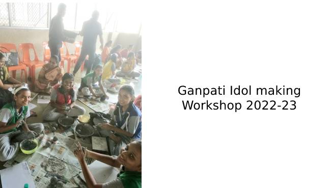 Ganpati Idol making Workshop 2022-23  Schools in GB Road Thane