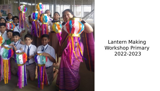 Lantern Making Workshop Primary 2022-2023 | Schools in GB Road Thane