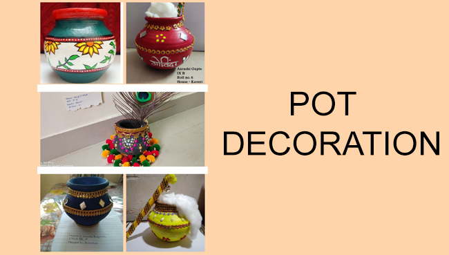 Pot and Flute Decoration Activity 2021 in Secondary Section | Schools in GB Road Thane