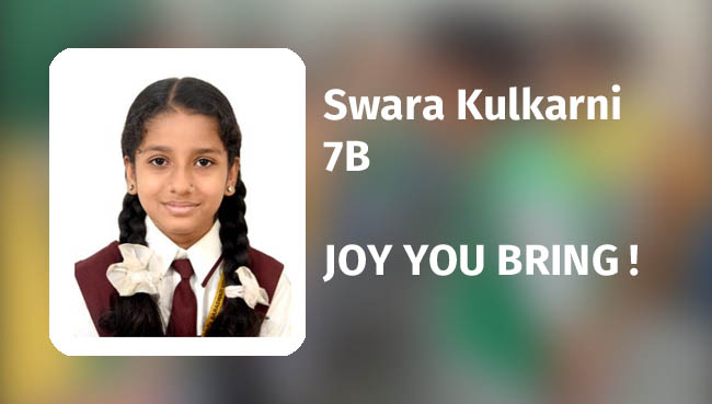 poem Joy you Bring by Swara Kulkarni 7B