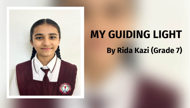 My Guiding Light - Poem by Ridha Kazi (Grade 7)